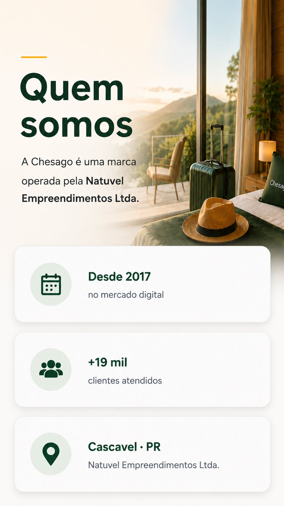 Quem somos — Chesago, marca operada pela Natuvel Empreendimentos Ltda., no mercado digital desde 2017, em Cascavel/PR